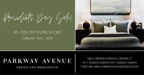 Parkway Avenue Design and Merc. Presidents Day Sale