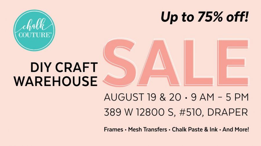 Chalk Couture Warehouse Sale
